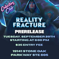Reality Fracture Pre-Release #2 (sept. 29th)